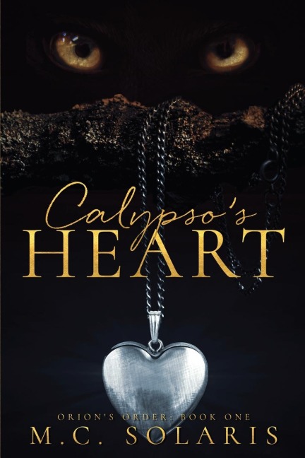 Calypsos Heart: An Orions Order Novel