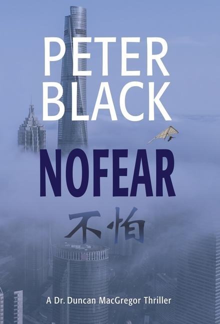 NoFear: A Dr. Duncan MacGregor Thriller