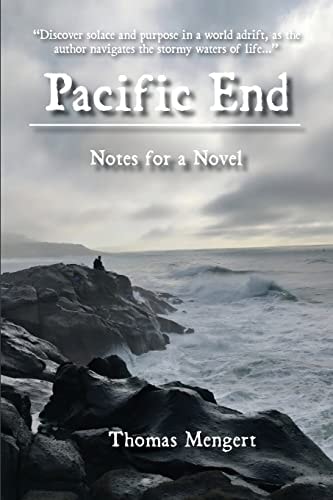 Pacific End Notes for a Novel