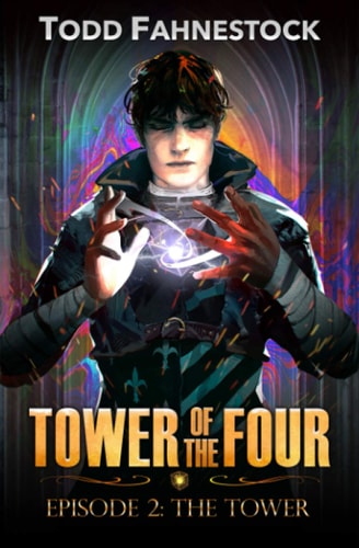 Tower of the Four, Episode 2 The Tower