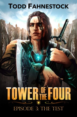 Tower of the Four, Episode 3 The Test