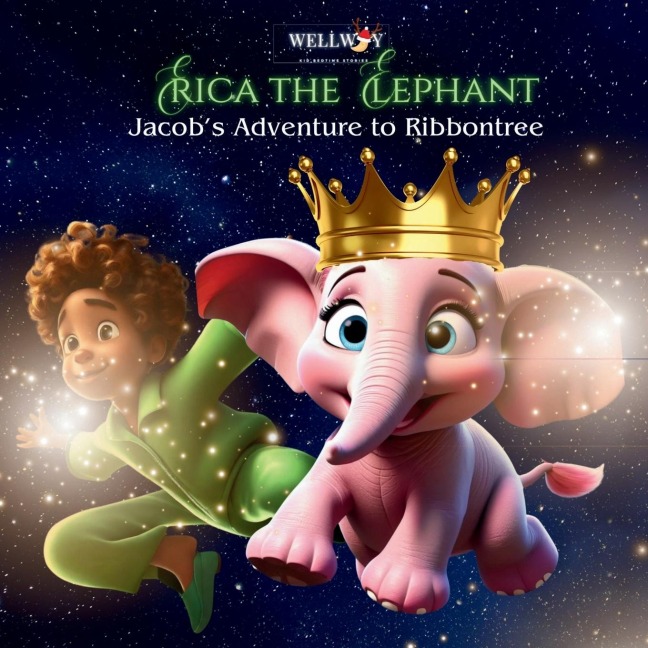 Erica the Elephant: Jacobs Adventure to Ribbonttree