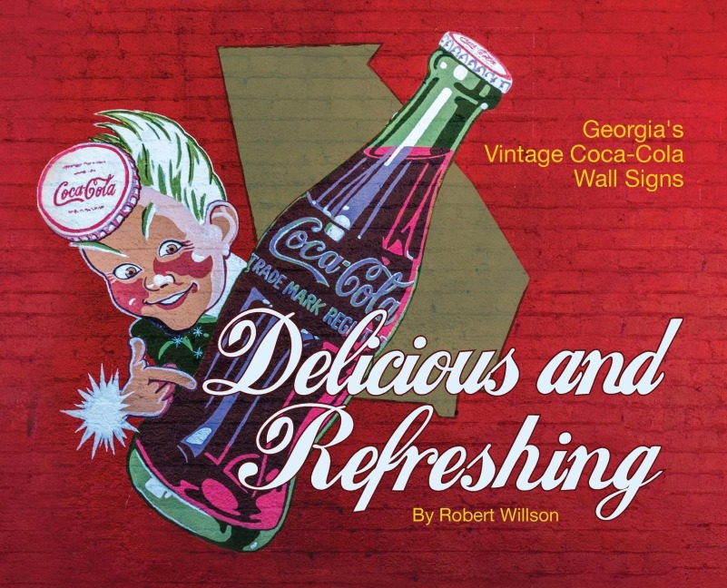 Delicious and Refreshing: Georgias Vintage Coca-Cola Wall Signs
