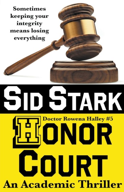 Honor Court: An Academic Thriller