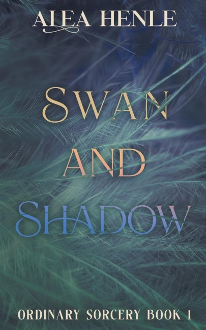 Swan and Shadow: an Ordinary Sorcery story