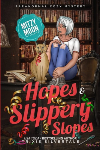 Hopes and Slippery Slopes Paranormal Cozy Mystery