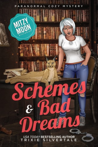 Schemes and Bad Dreams Paranormal Cozy Mystery