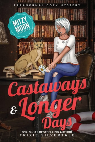 Castaways and Longer Days Paranormal Cozy Mystery