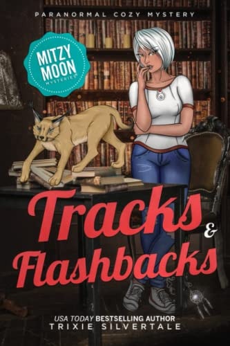 Tracks and Flashbacks Paranormal Cozy Mystery