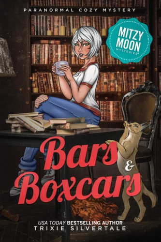 Bars and Boxcars Paranormal Cozy Mystery
