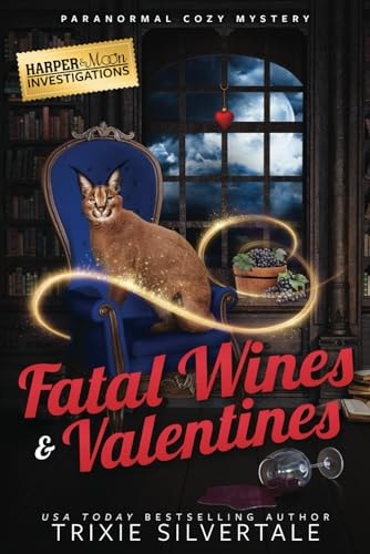 Fatal Wines and Valentines Paranormal Cozy Mystery