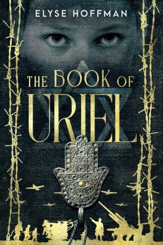 The Book of Uriel A Novel of WWII