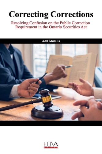 Correcting Corrections Resolving Confusion on the Public Correction Requirement in the Ontario Securities Act