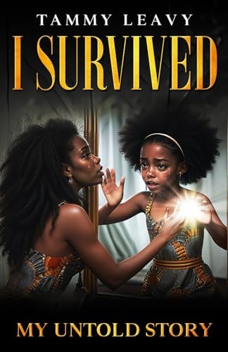 I Survived My Untold Story