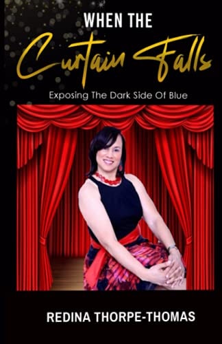 When the Curtain Falls Exposing The Dark Side of Blue