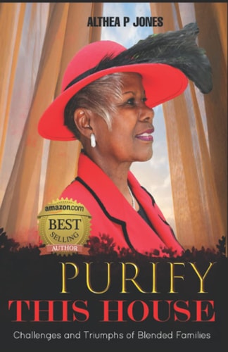 Purify This House Challenges and Triumphs of Blended Families