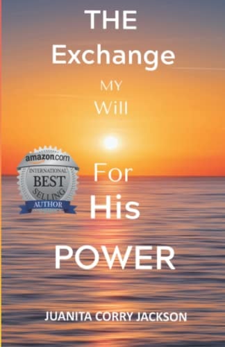The Exchange My Will For His Power
