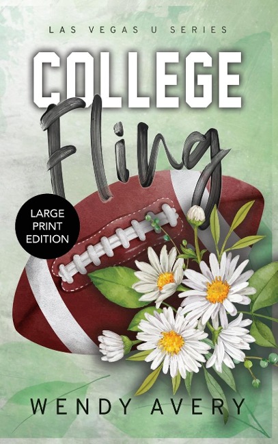 College Fling Large Print: A Football Sports Romance