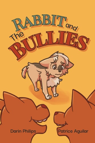Rabbit And The Bullies