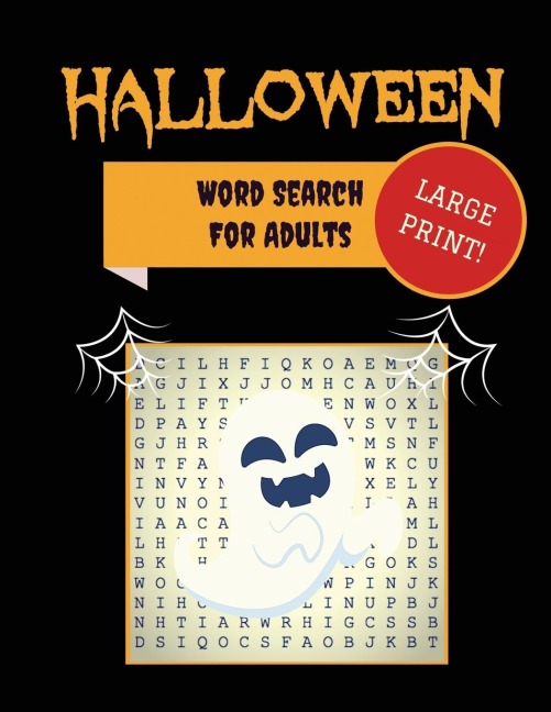 Large Print Halloween Word Search For Adults: 30+ Spooky Puzzles | Extra-Large, For Adults & Seniors | With Scary Pictures | Trick-or-Treat Yourself to These Eery Word Find Puzzles!