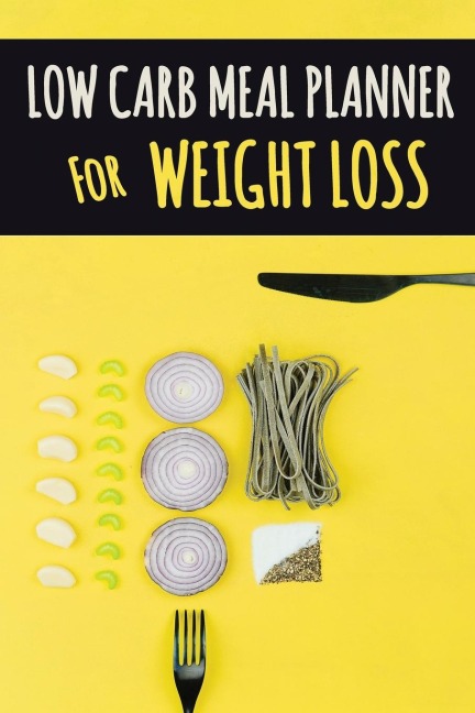 Low Carb Meal Planner for Weight Loss: A Daily Food Journal to Help You Become Your BEST Self | Low Carb Daily Food Journal for Weight Loss With Motivational Quotes | Plan Your Low Carbs Meal and Write Down Your Shopping List