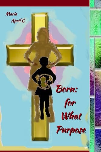 Born For What Purpose