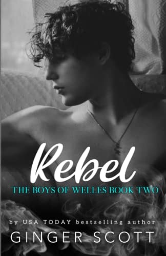 Rebel An Opposites-attract Boarding School Romance