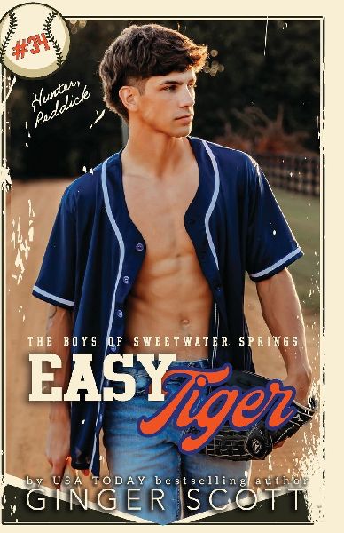 Easy Tiger: an enemies-to-lovers, small town baseball romance