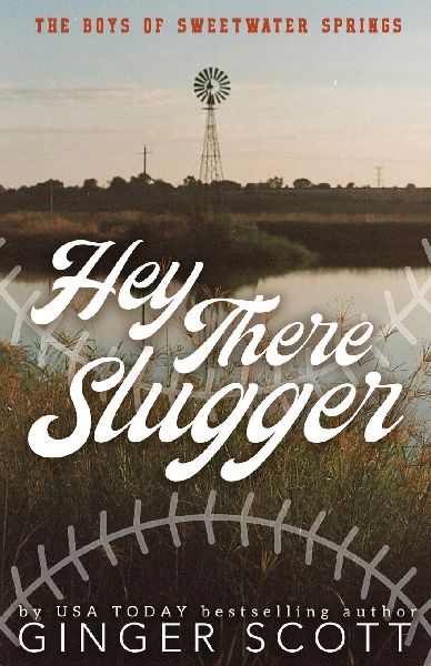 Hey There Slugger: a single dad, small-town baseball romance - special edition:: a single dad, small-town baseball romance