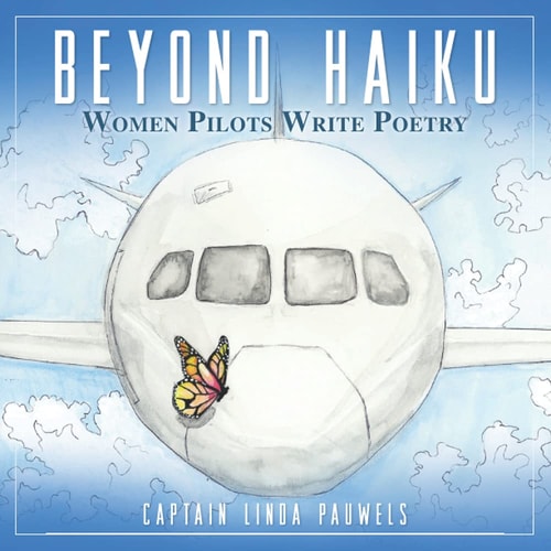 Beyond Haiku Women Pilots Write Poetry