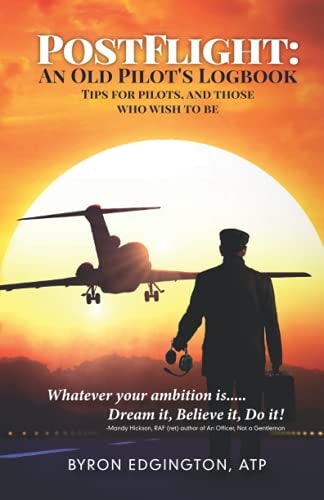 Postflight An Old Pilot's Logbook