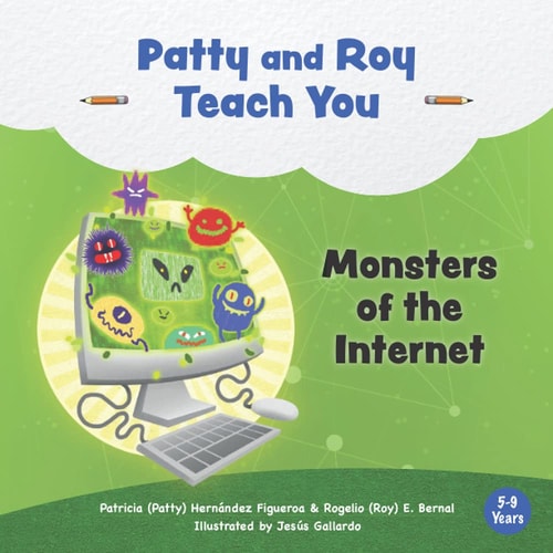 Patty and Roy Teach You: Monsters of the Internet
