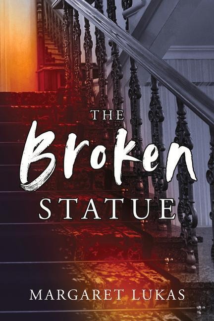 The Broken Statue: Volume 2