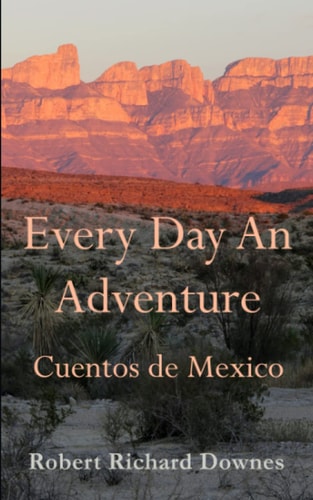Every Day An Adventure Cuentos de Mexico