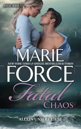 Fatal Chaos - Allein unsere Liebe
