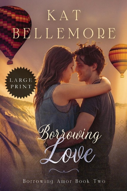 Borrowing Love: Large Print
