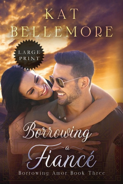 Borrowing a Fiancé: Large Print
