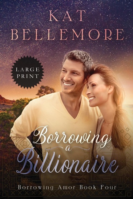 Borrowing a Billionaire: Large Print