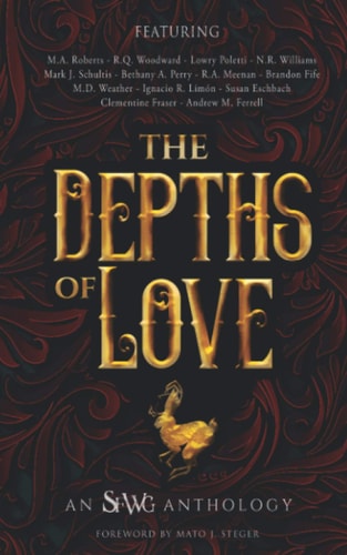 The Depths of Love An SFWG Anthology