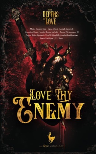 Depths of Love Love Thy Enemy