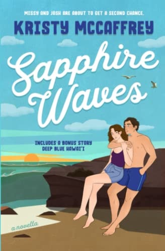 Sapphire Waves A Second-Chance Romance