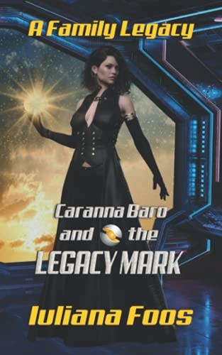Caranna Baro and the Legacy Mark Prequel