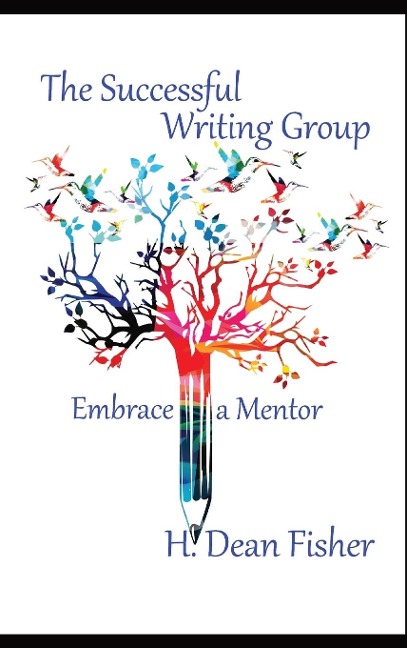The Successful Writing Group: Embrace a Mentor