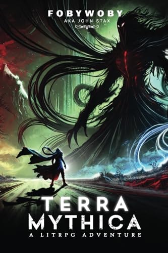 Terra Mythica A LitRPG Adventure - Volumes 1 & 2