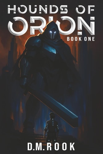 Hounds of Orion Book One