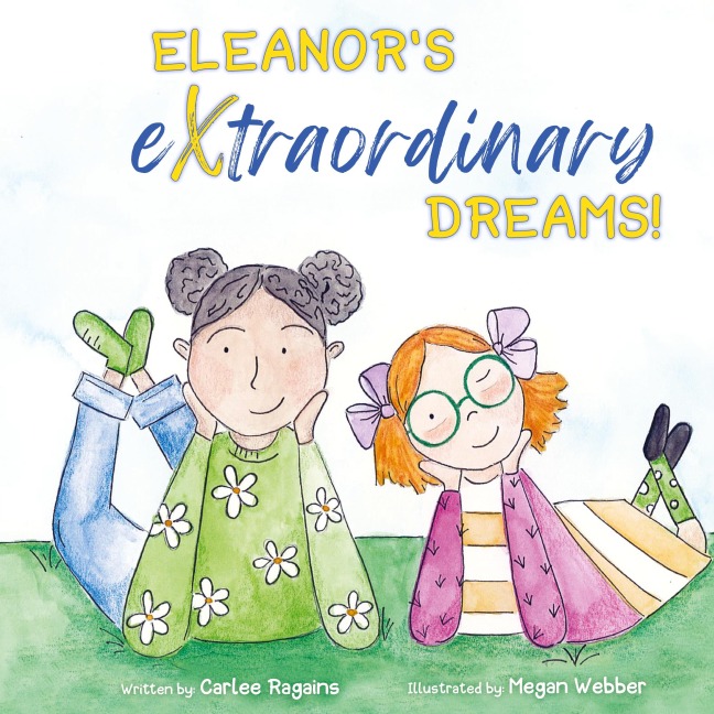 Eleanors Extraordinary Dreams!