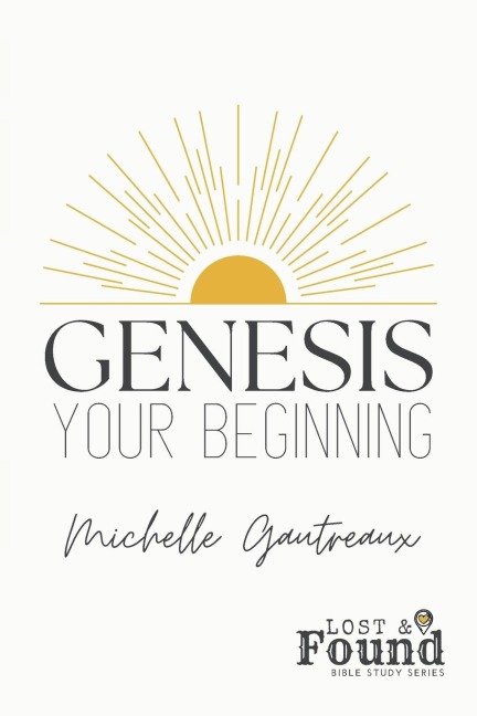 Genesis: Your Beginning