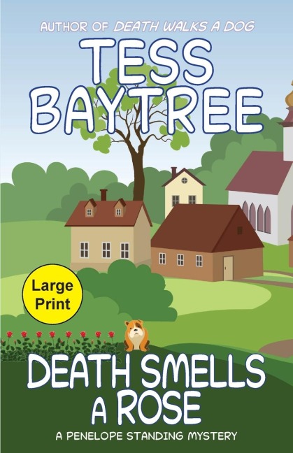 Death Smells a Rose: A Penelope Standing Mystery