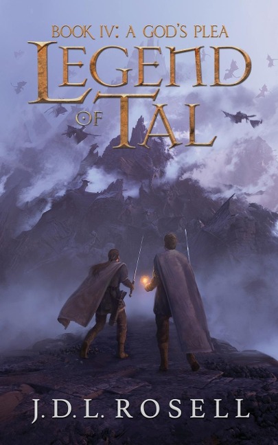 A Gods Plea: Legend of Tal: Book 4