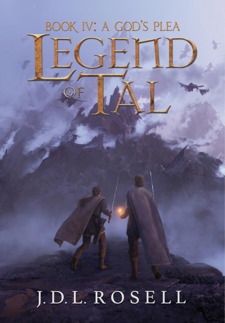 A Gods Plea: Legend of Tal: Book 4